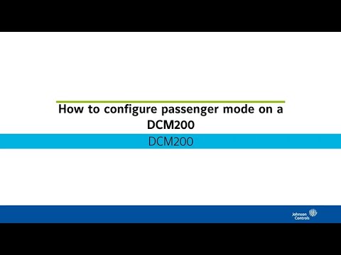 How to configure passenger mode on a DCM200
