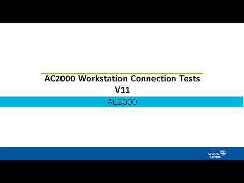 AC2000 Workstation Connection Tests V11
