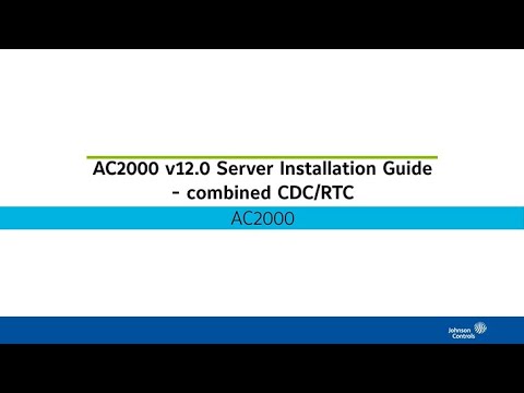 AC2000 v12 0 Server Installation Guide – Combined CDC/RTC