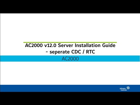 AC2000 v12 0 Server Installation Guide – Seperate CDC/RTC