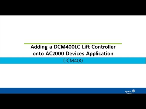 Adding a DCM400LC Lift Controller onto AC2000 Devices Application
